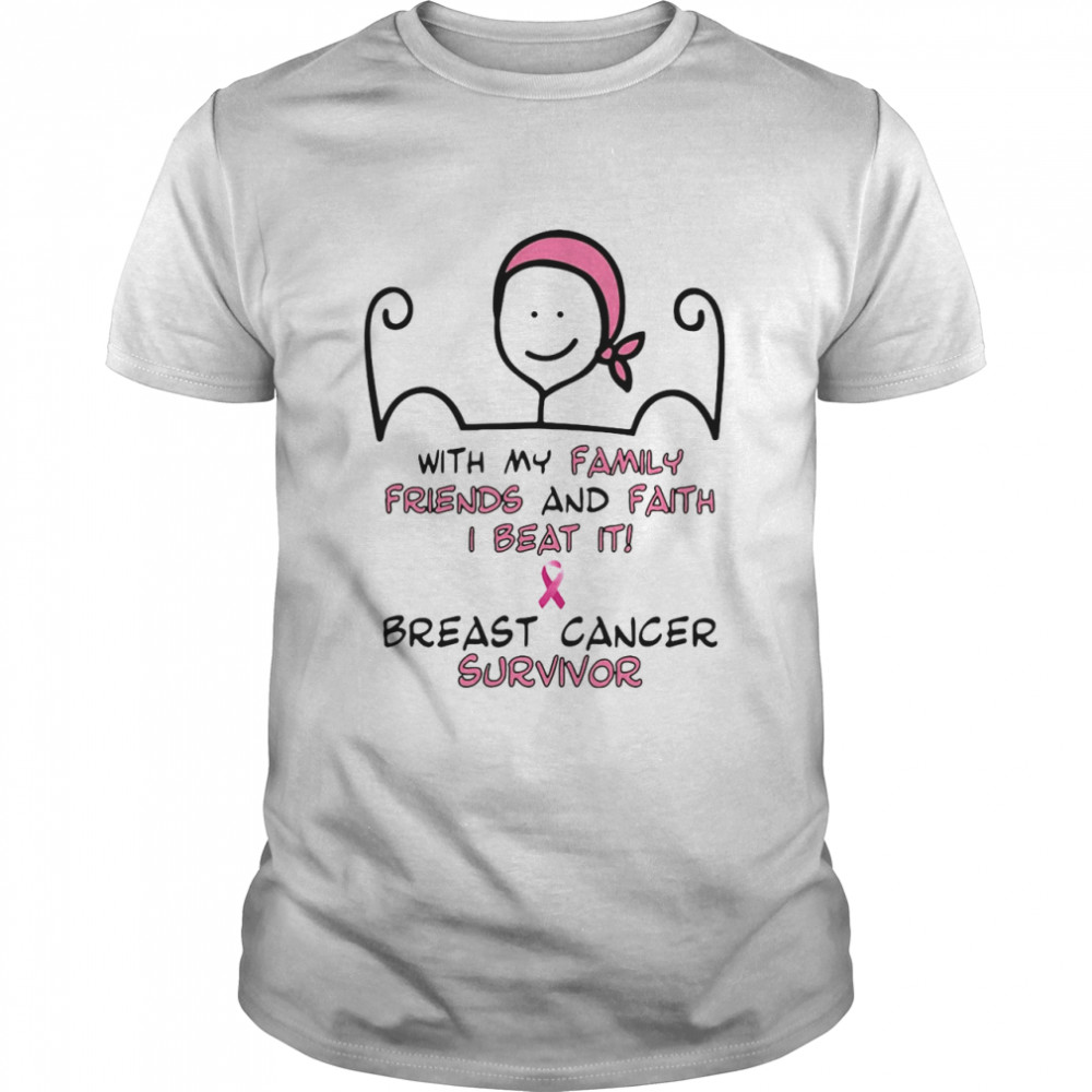 With My Family Friends And Faith I Beat It Breast Cancer Survivor T-shirt Classic Men's T-shirt
