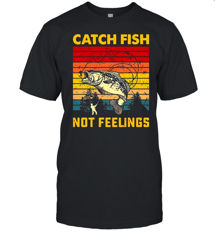 Catch Fish Not Feelings Vintage Retro shirt Classic Men's T-shirt