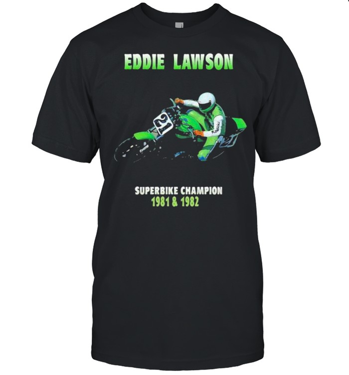 Eddie Lawson Superbike Champion 1981 1982  Classic Men's T-shirt