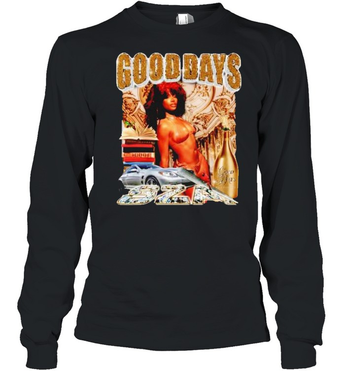 Good Days Daze SZA shirt Long Sleeved T-shirt