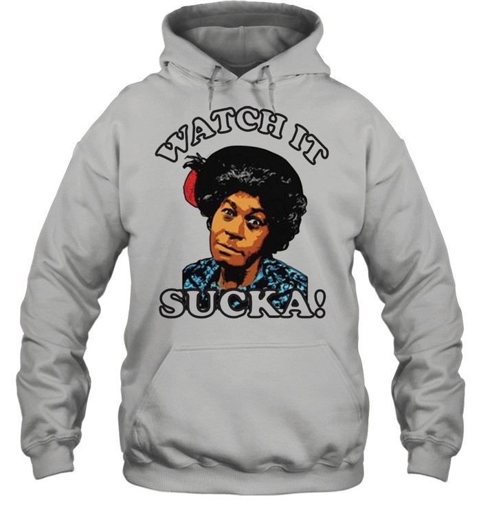 Aunt Esther Look At It Sucka T-shirt Unisex Hoodie