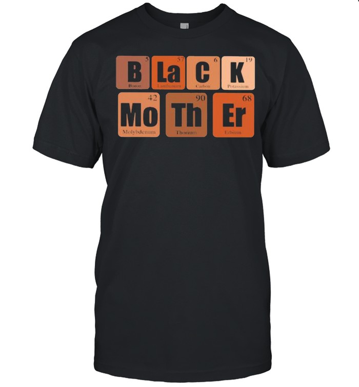 Black Mother Chemistry Shirt