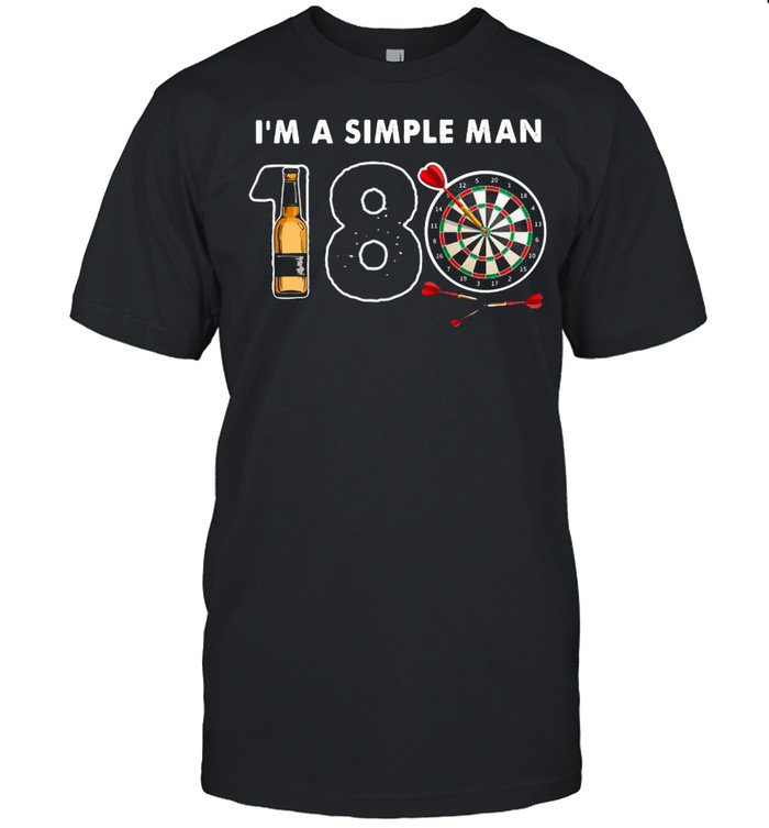 I’m A Simple Man I Like 180 Beer Game shirt