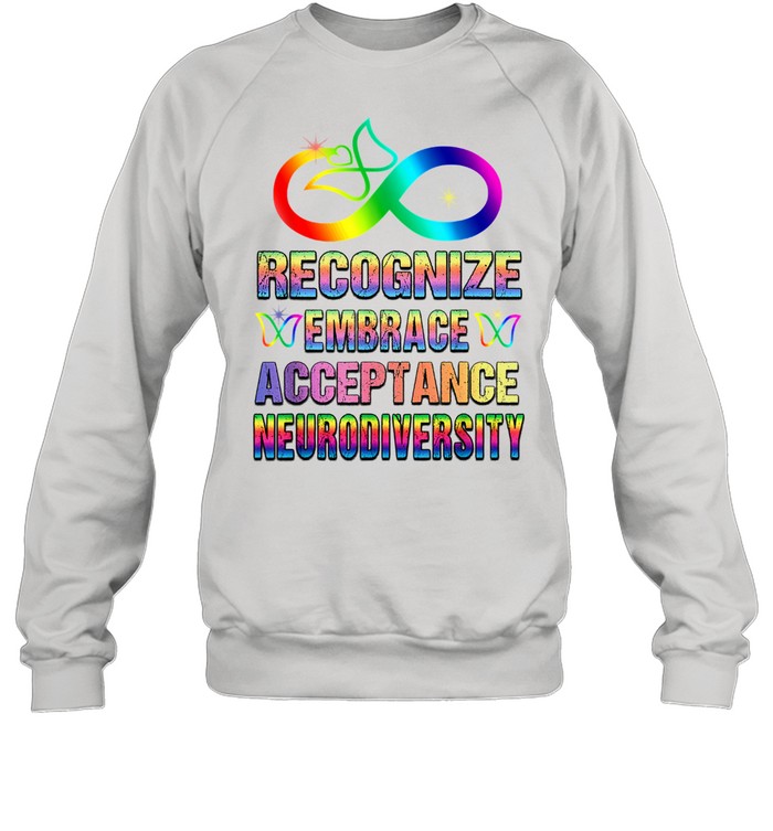 Recognise Embrace Acceptance Neurodiversity Autism Adhd LGBT  Unisex Sweatshirt