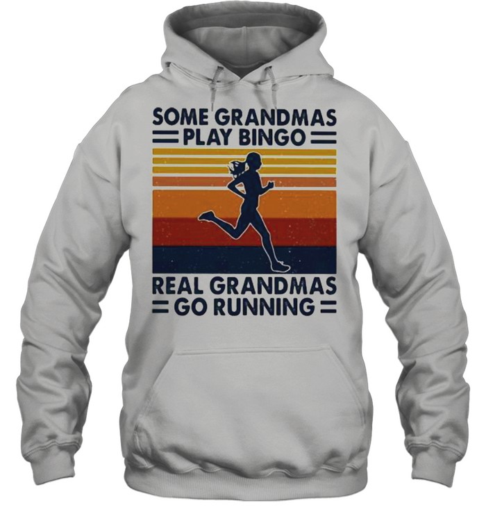 Some Grandmas Play Bingo Real Grandmas Go Running Vintage Unisex Hoodie