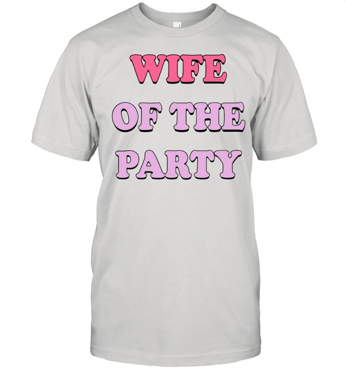 Wife of the party shirt Classic Men's T-shirt