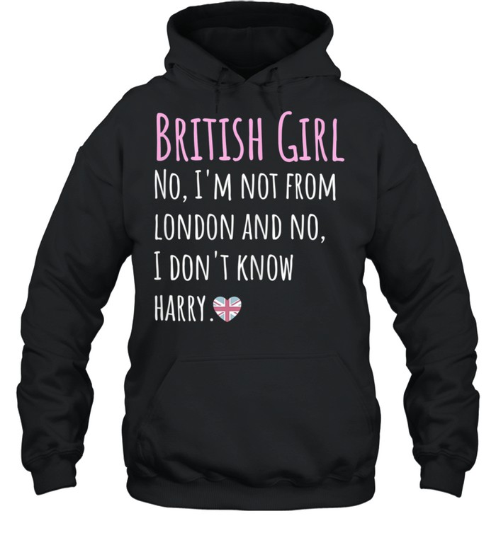 British Girl Problems Living In The USA From The UK shirt Unisex Hoodie