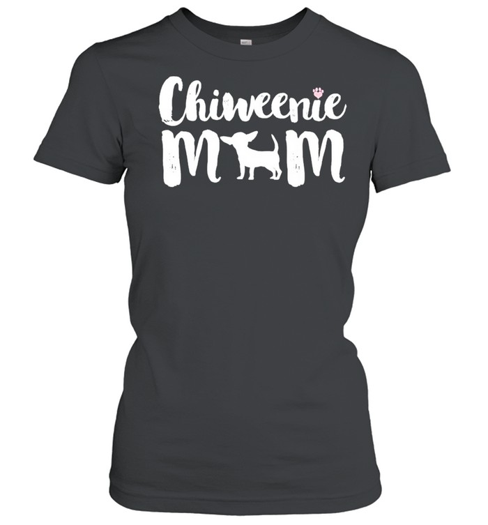 Chiweenie mom chiweenie owners love mothers shirt Classic Women's T-shirt