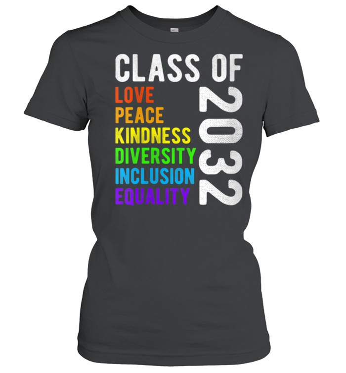 Class Of 2032 Peace Love Class Of 2032 shirt Classic Women's T-shirt