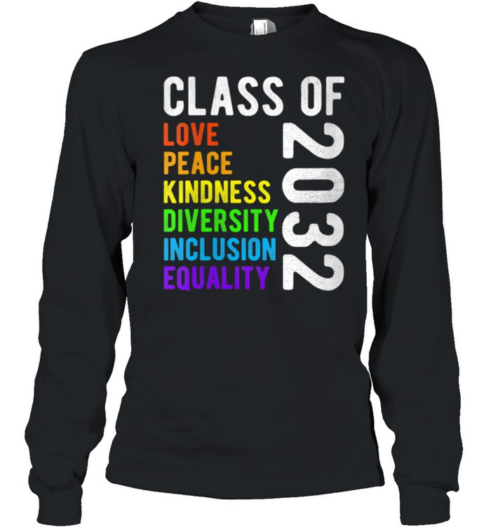 Class Of 2032 Peace Love Class Of 2032 shirt Long Sleeved T-shirt