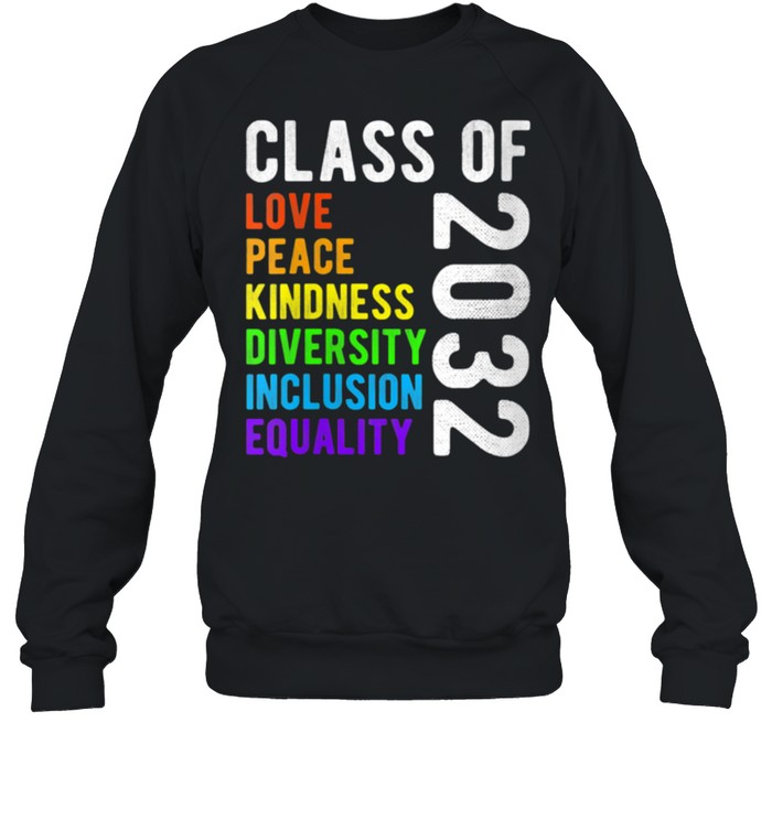 Class Of 2032 Peace Love Class Of 2032 shirt Unisex Sweatshirt