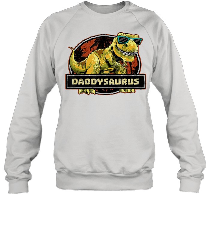 Dinosaur father shirt Unisex Sweatshirt