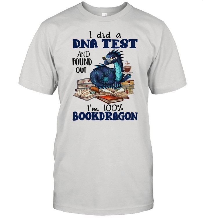 I did a dna test and found out Im 100 book dragon reading lovers shirt Classic Men's T-shirt