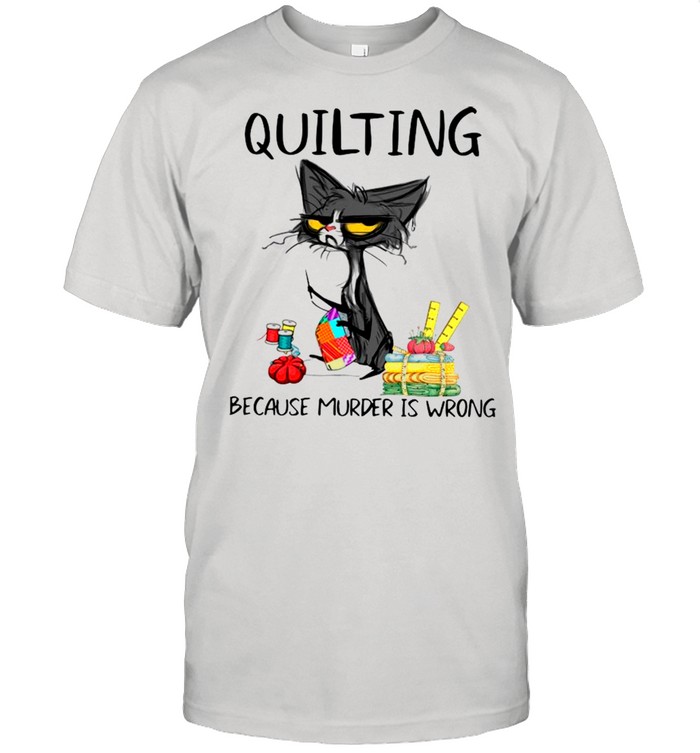 Quilting Because Murder Is Wrong Funny Black Cat shirt Classic Men's T-shirt