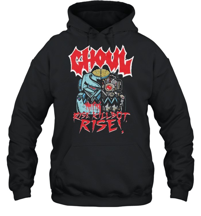 Ghoul Rise Killbot Unisex Hoodie