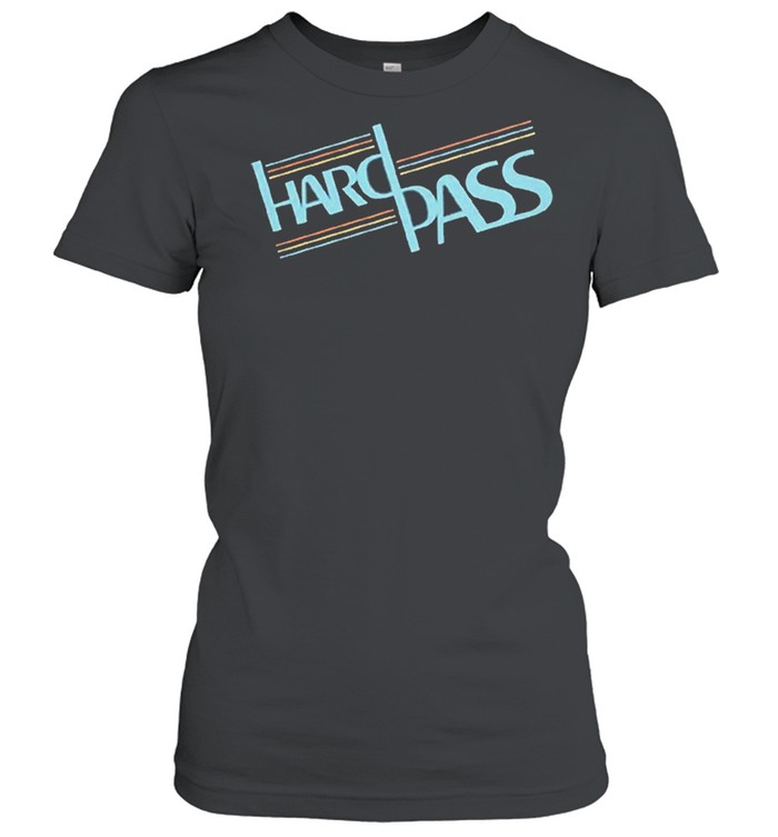 Great Hard Pass Classic Women's T-shirt