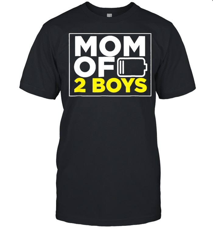 Mom of 2 Boys shirt