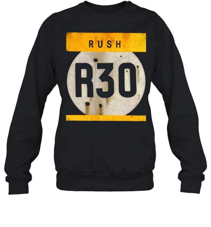 Rush R30 shirt Unisex Sweatshirt