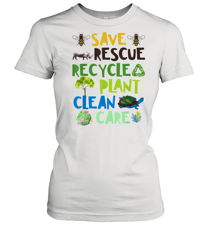 Save Rescue Recycle Plant Clean Care Bee Turtle The Earth Classic Women's T-shirt