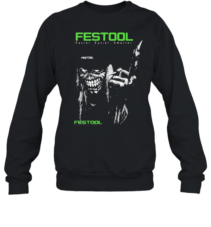 Skull With Festool Faster Easier Smarter Logo Unisex Sweatshirt