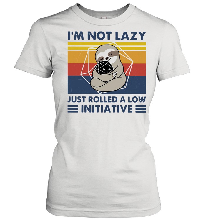 Sloth I'm Not Lazy Just Rolled A Low Initiative Vintage Classic Women's T-shirt