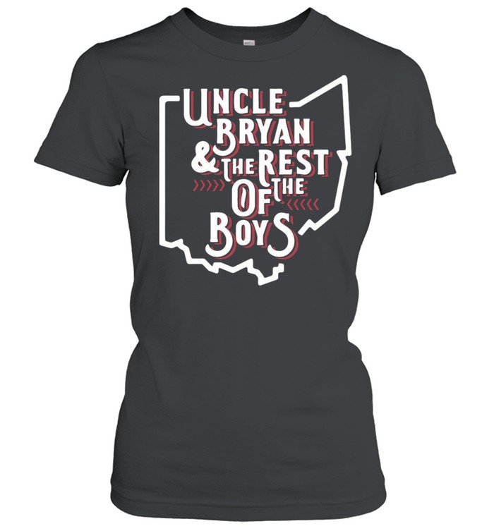 Uncle Bryan And The Rest Of The Boys shirt Classic Women's T-shirt