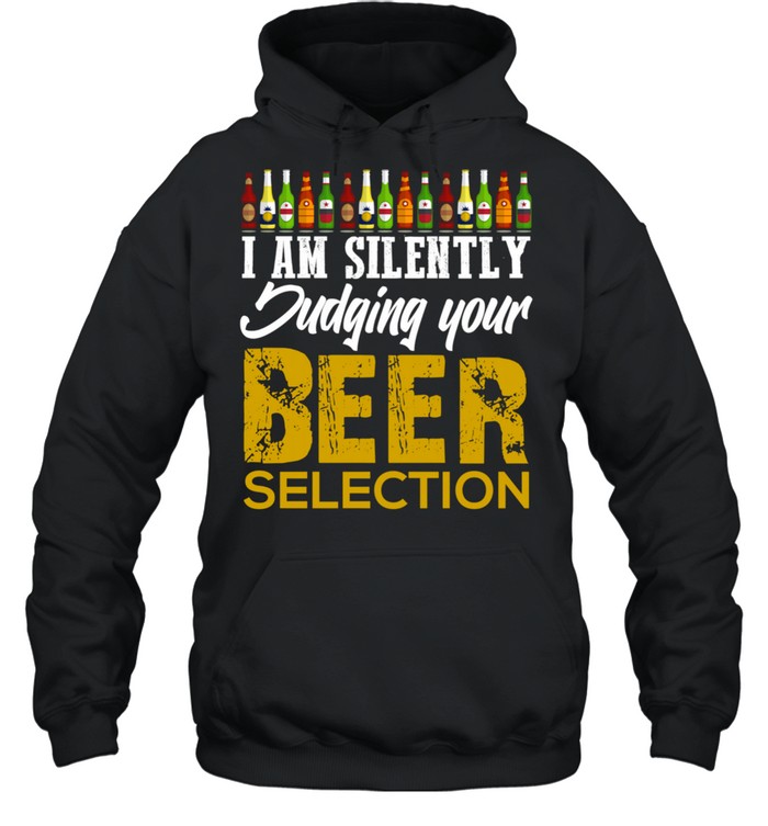 Funny Craft Beer Drinking Silently Judging Beer Snob shirt Unisex Hoodie