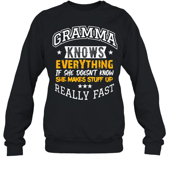 Gramma knows everything mom grandma grandkids mothers day shirt Unisex Sweatshirt