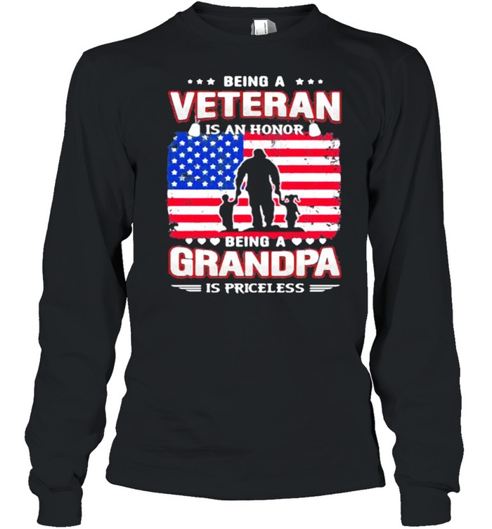 Being A Veteran Is An Honnor Being A Grandpa Is Priceless American Flag Long Sleeved T-shirt