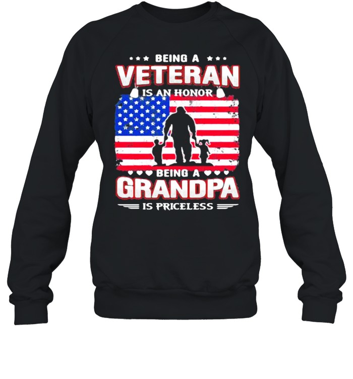 Being A Veteran Is An Honnor Being A Grandpa Is Priceless American Flag Unisex Sweatshirt