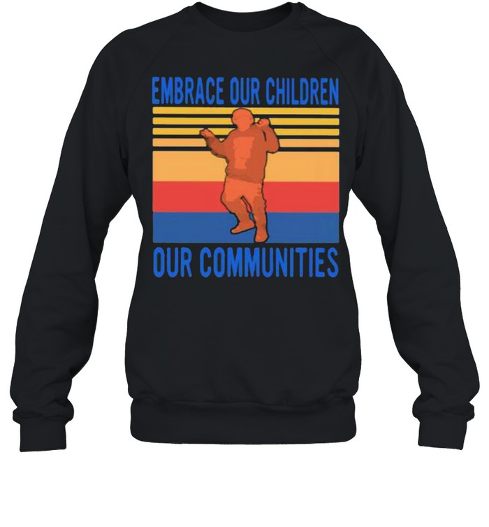 Embrace Our Children Out Communities Vintage Unisex Sweatshirt