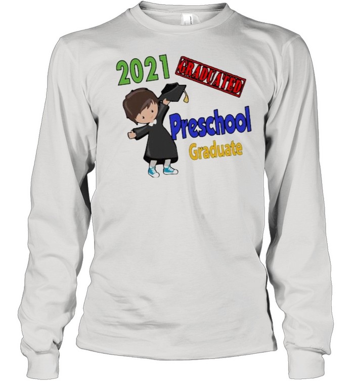 Preschool Graduate 2021 Long Sleeved T-shirt