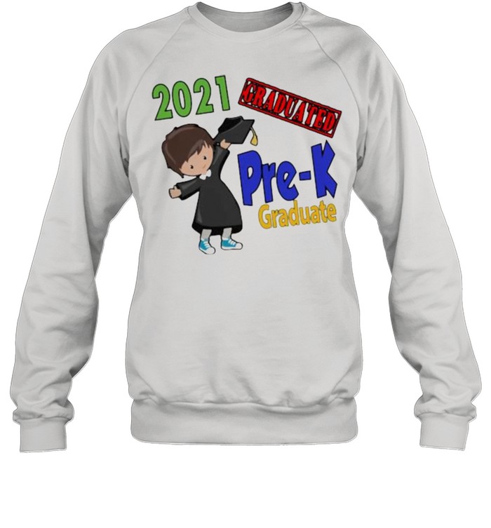 Preschool Pre – K Graduate 2021 Unisex Sweatshirt