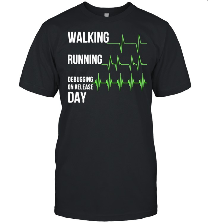 Walking Running Debugging On Release Day T-shirt Classic Men's T-shirt