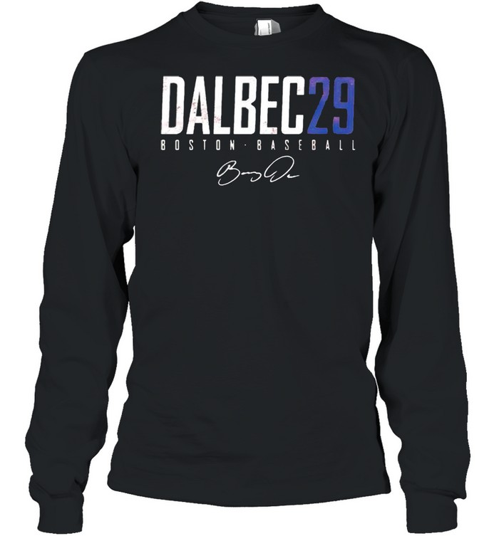 Original bobby Dalbec Boston 29 baseball shirt, hoodie, sweater