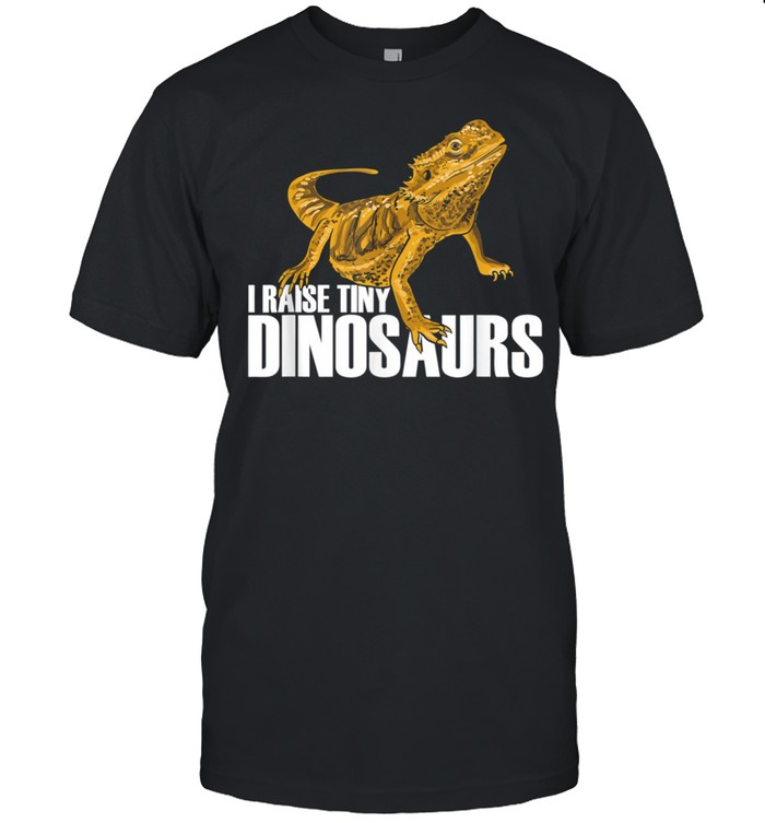 Funny Bearded Dragon Owner I Raise Tiny Dinosaurs shirt Classic Men's T-shirt