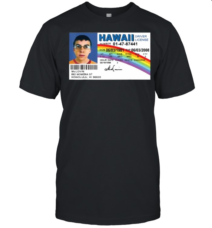 McLovin Drivers Hawaii Rainbow Shirt
