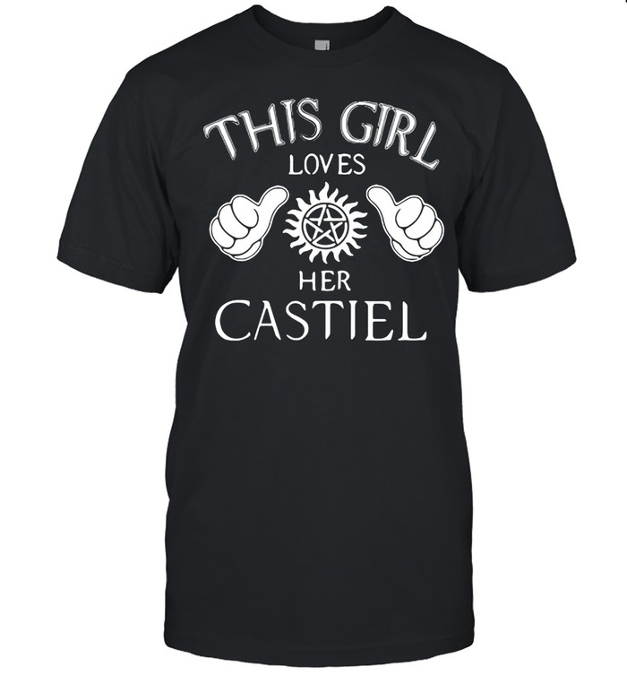 This Girl Loves Her Castiel T-shirt