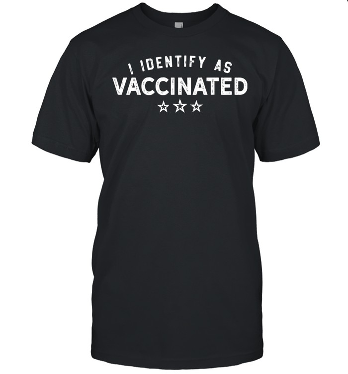 I Identify As Vaccinated  Classic Men's T-shirt