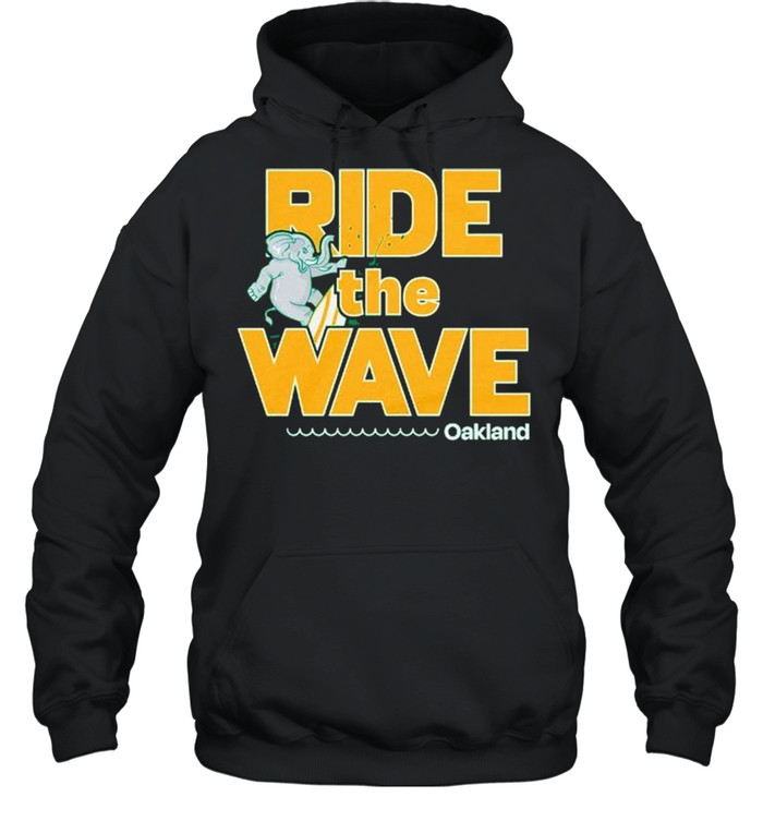 Oakland ride the wave shirt Unisex Hoodie
