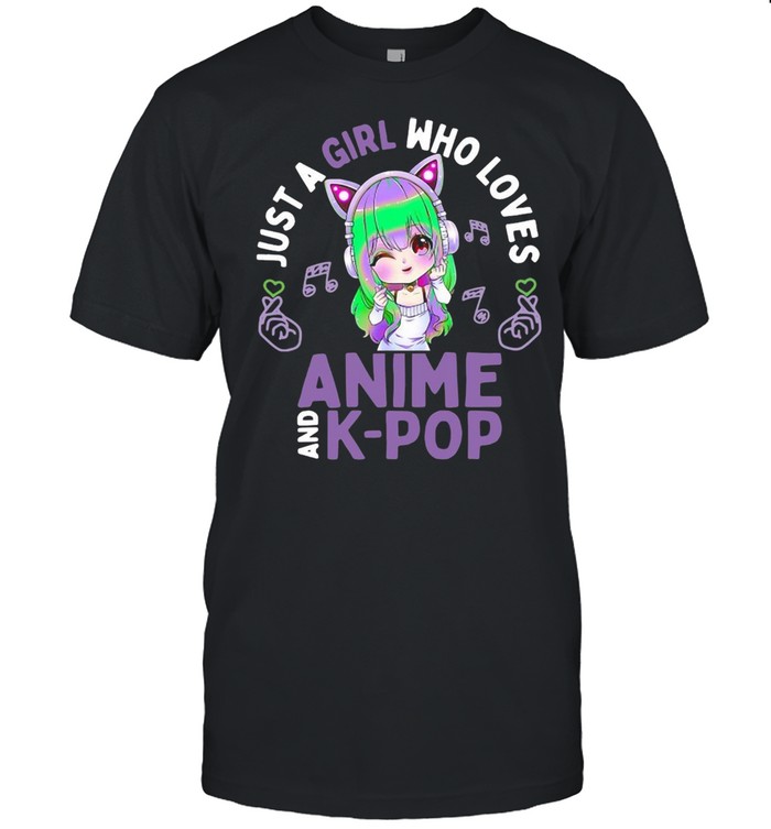 Just A Girl Who Loves Anime And K Pop Merch Kpop Kawaii Girl T-shirt Classic Men's T-shirt