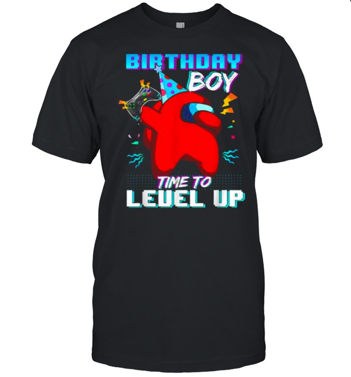 Birthday Boy Among With Us Time To Level Up  Classic Men's T-shirt