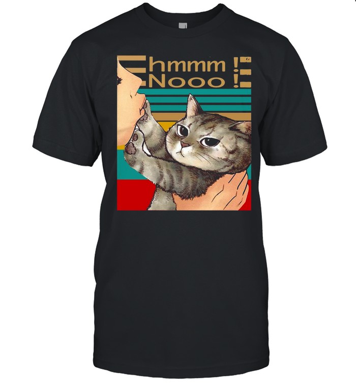 Cat Hmmm Nooo Vintage Retro T-shirt