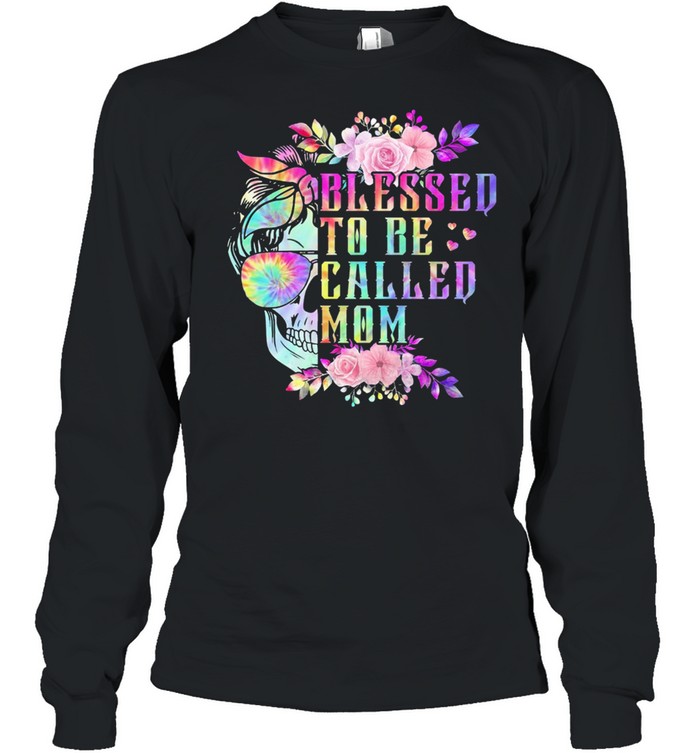 Skull blessed to be called mom shirt Long Sleeved T-shirt