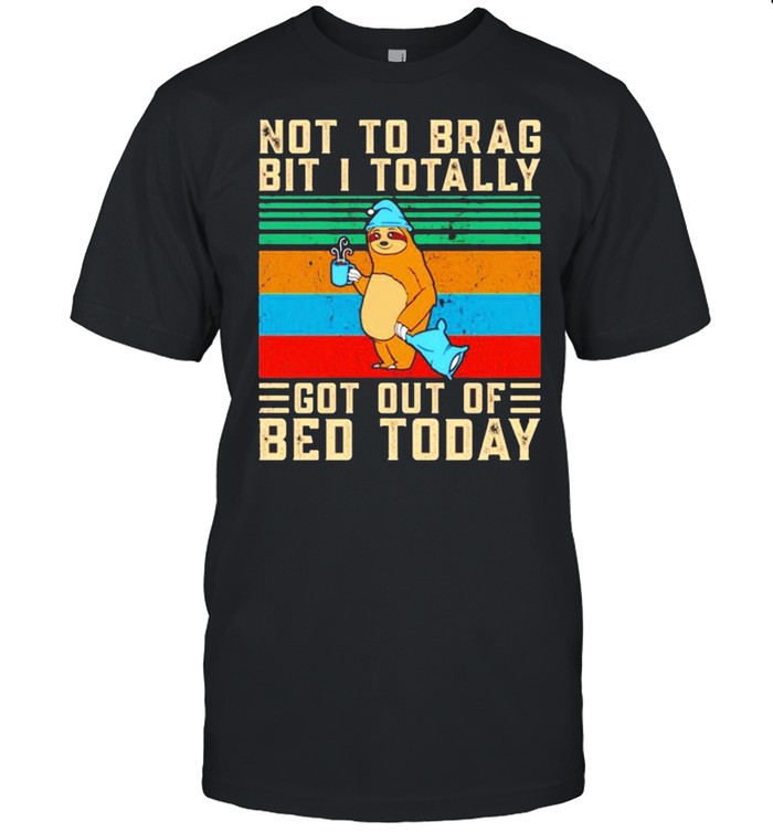 Sloth not to brag bit i totally got out of bed today vintage shirt Classic Men's T-shirt