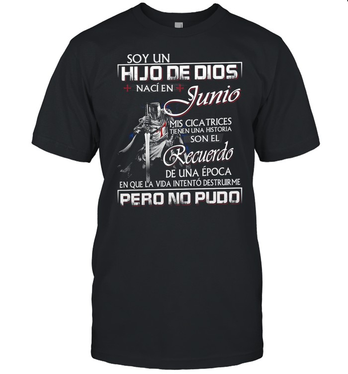 Soy un hijo de dios naci en junio mis cica trices shirt Classic Men's T-shirt