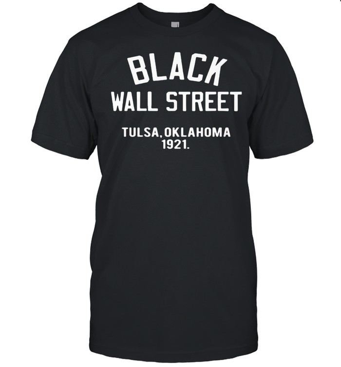 Black Wall Street Tulsa Oklahoma 1921  Classic Men's T-shirt
