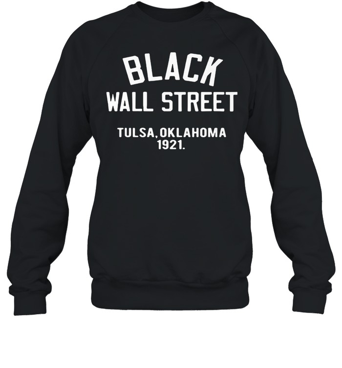 Black Wall Street Tulsa Oklahoma 1921 Unisex Sweatshirt