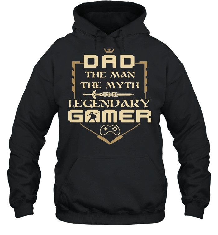 Dad The Man The Myth The Legendary Gamer Unisex Hoodie