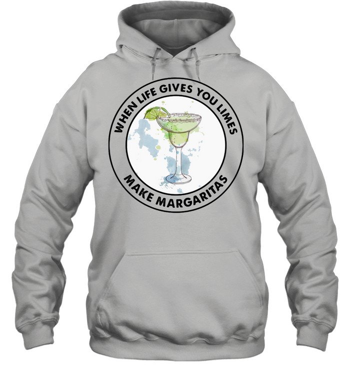 Mexican Tequila When Life Gives You Limes Make Margaritas Unisex Hoodie